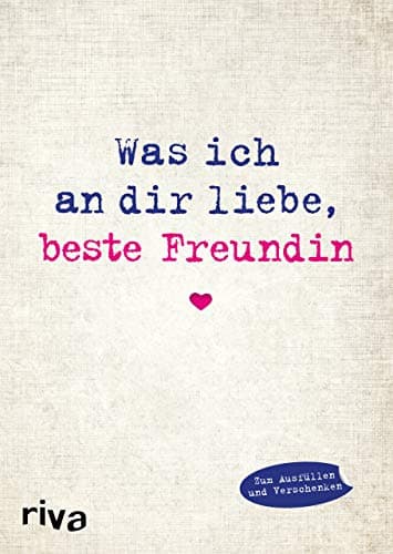 Riva Was ich an dir liebe, beste Freundin